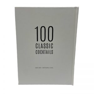 100 CLASSIC COCKTAILS